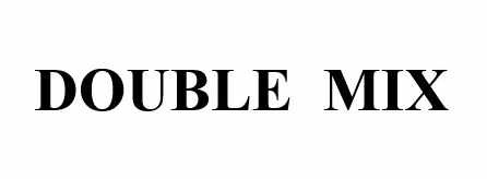 double mix
