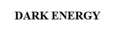 dark energy