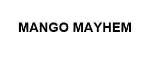 mango mayhem