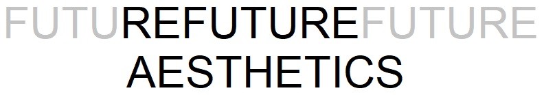futurefuturefuture aesthetics