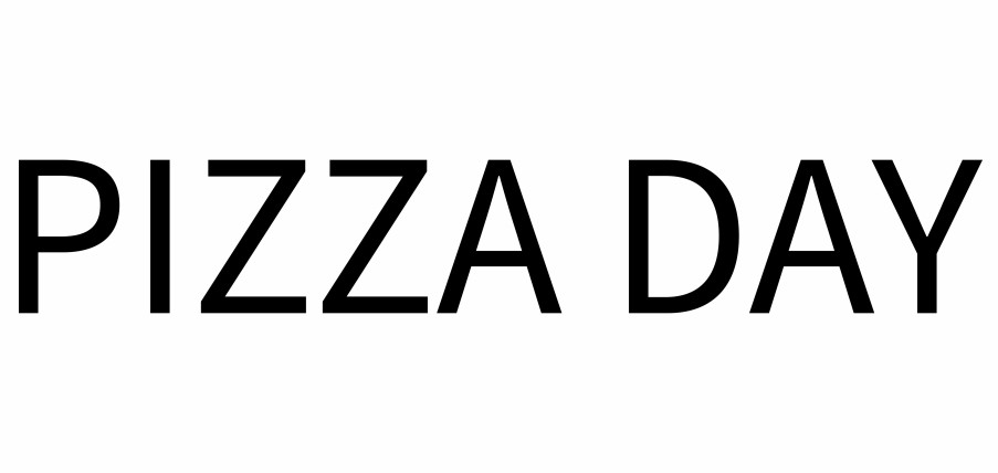 pizza day