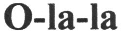 o-la-la