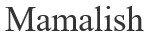 mamalish