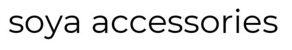 soya accessories