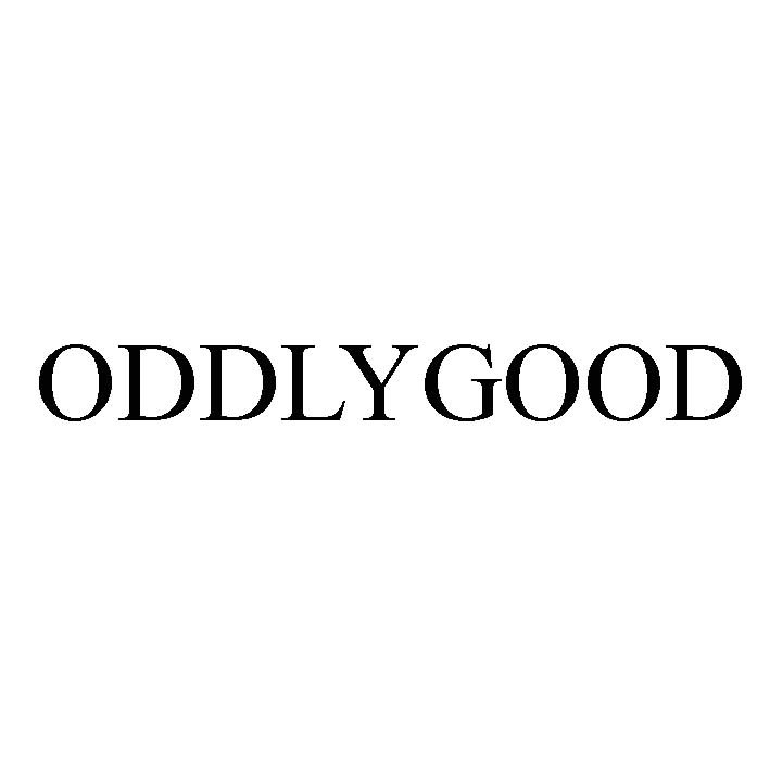 oddly good