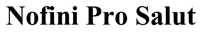 nofini pro salut