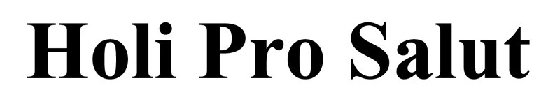 holi pro salut