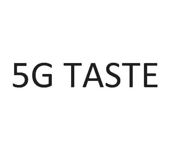 5g taste