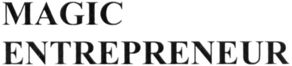 magic entrepreneur