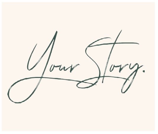 your story