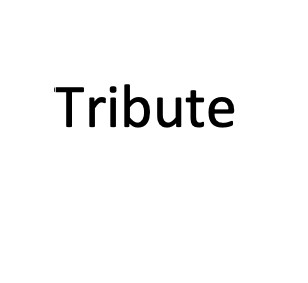 tribute