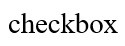 checkbox