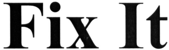 fix it