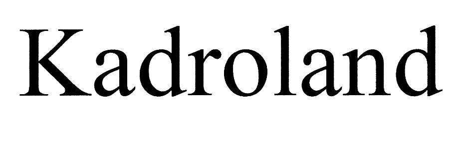 kadroland