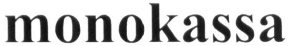 monokassa