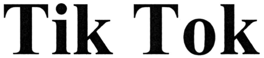 tik tok