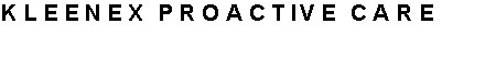 kleenex proactive care