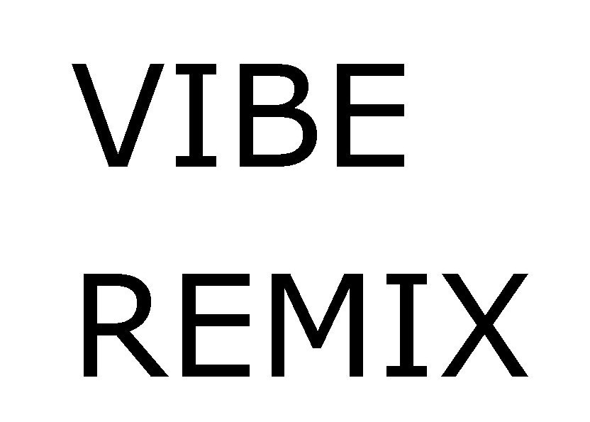 vibe remix