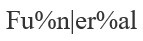 fu%ner%al