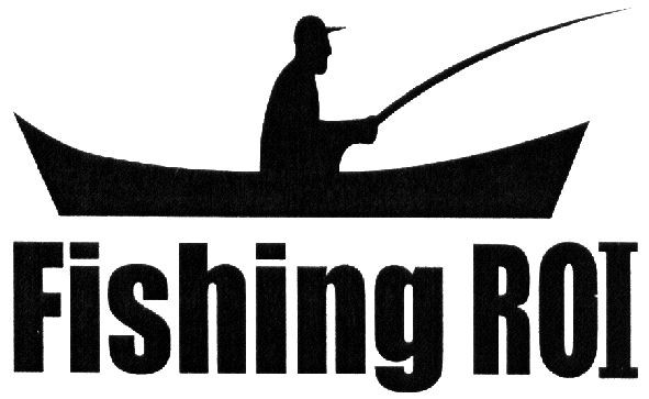 fishing roi