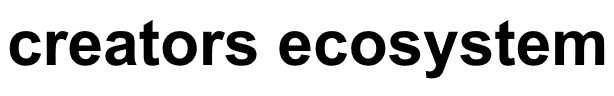 creators ecosystem