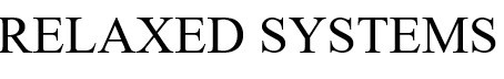 relaxed systems