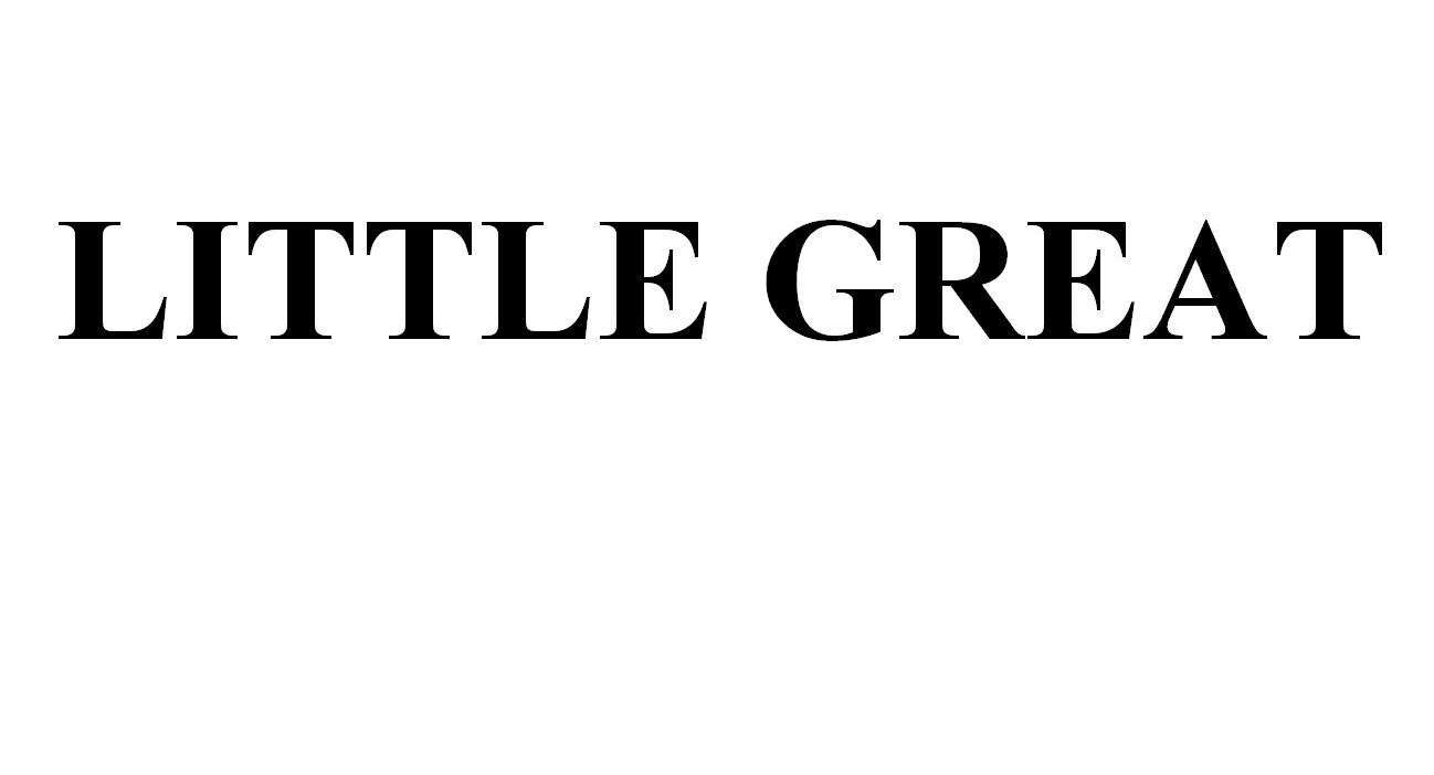 little great