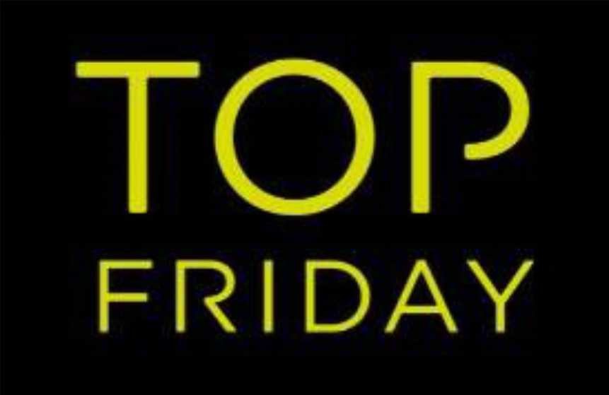 top friday