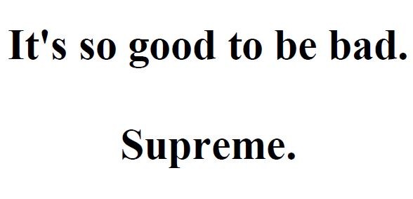 it`s so good to be bad