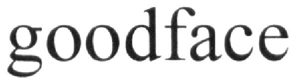 goodface