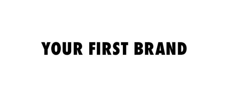 your first brand