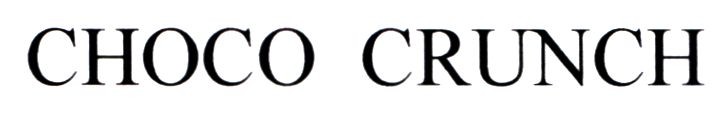 choco crunch