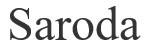 saroda