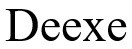 deexe