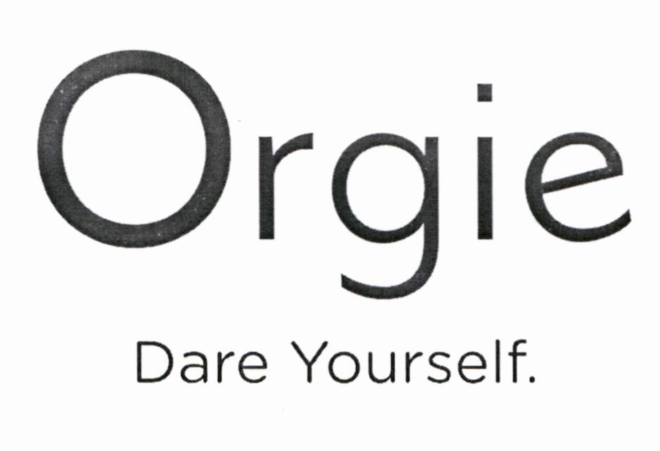 orgie dare yourself.