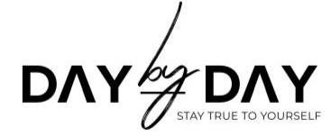 day by day stay true to yourself