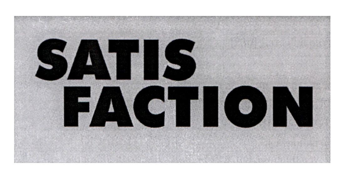 satis faction