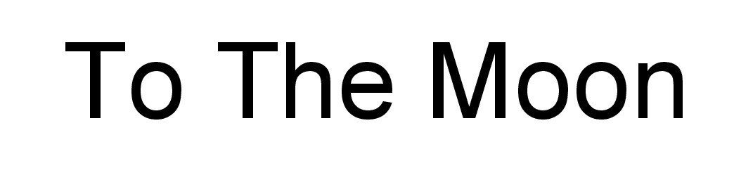 to the moon
