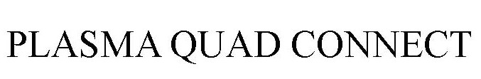 plasma quad connect