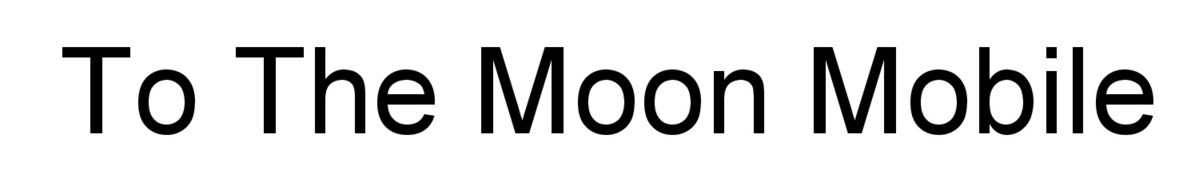 to the moon mobile