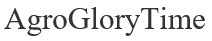 agro glory time