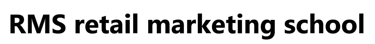 rms retail marketing school