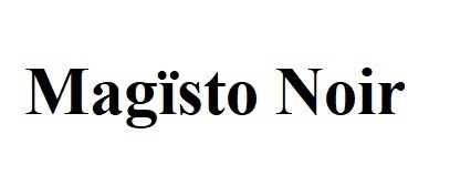 magisto noir