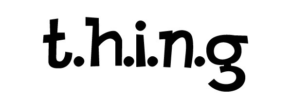 t.h.i.n.g