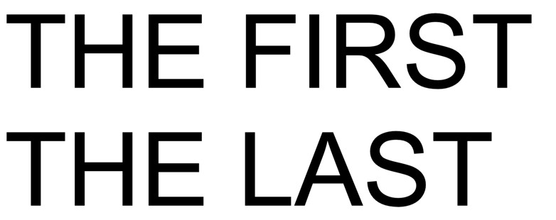 the first the last