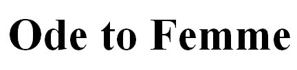 ode to femme