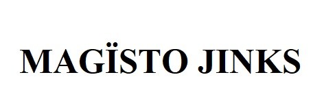 magїsto jinks