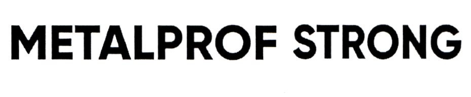 metalprof strong