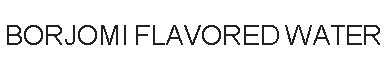 borjomi flavored water