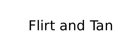 flirt and tan